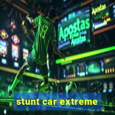 stunt car extreme